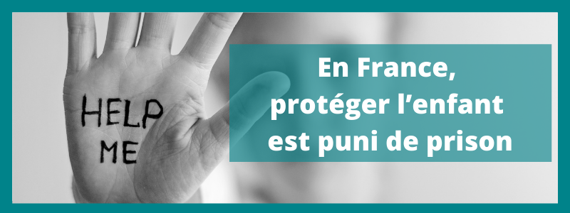 Protéger l’enfant est puni de prison