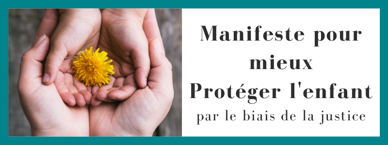 Manifeste pour mieux Protéger l'Enfant