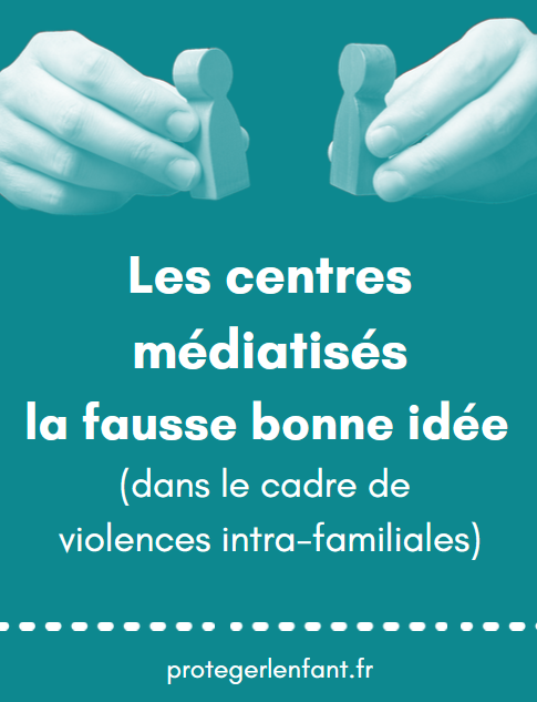 Centres médiatisés, la fausse bonne idée dans le cadre de violences intra-familiales