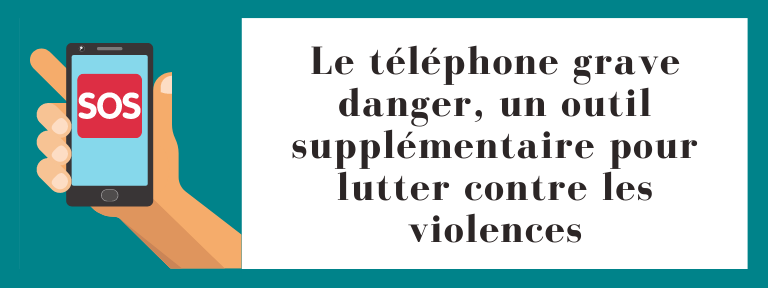 téléphone grave danger