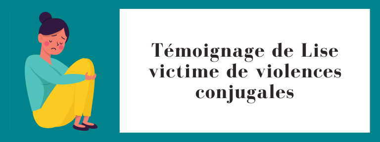 témoignage de victime de violences conjugales