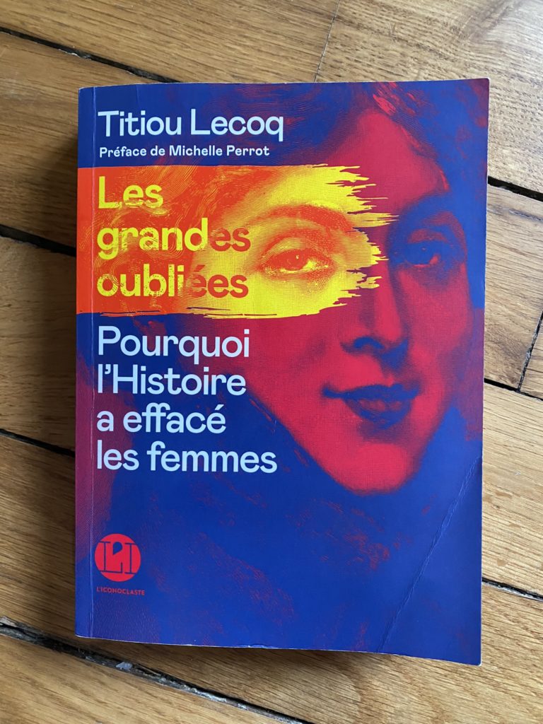 pourquoi l'histoire a oublié les femmes