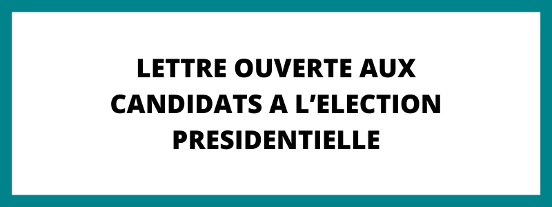 Lettre Ouverte candidats présidentiels