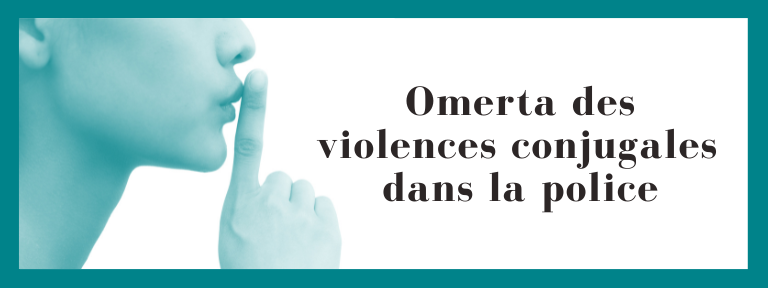 violences conjugales omerta dans la police