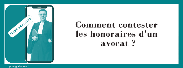 Comment contester les honoraires d’un avocat ?