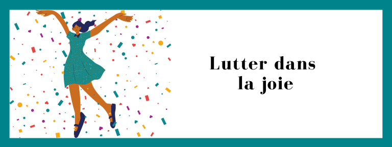 Lutter dans la joie