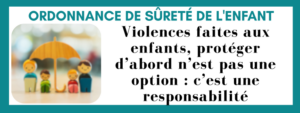 Ordonnance de sûreté de l'enfant